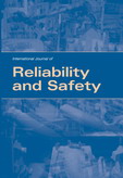 International Journal of Reliability and Safety